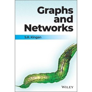 Graphs and Networks - by  S R Kingan (Hardcover) - 1 of 1