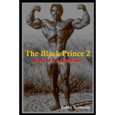 The Black Prince 2 - by  Robby Robinson (Paperback)