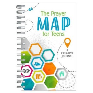 The Prayer Map for Teens - (Faith Maps) by  Compiled by Barbour Staff (Spiral Bound) - 1 of 1