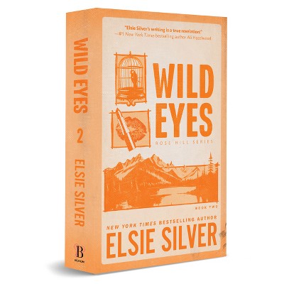 Wild Eyes (Standard Edition) - (Rose Hill) by  Elsie Silver (Paperback)