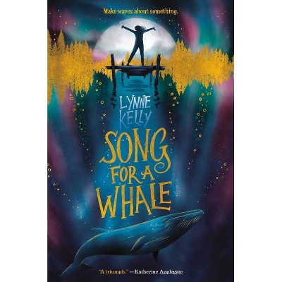 Song for a Whale -  by Lynne Kelly