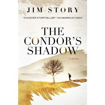 The Condor's Shadow - by  Jim Story (Paperback)