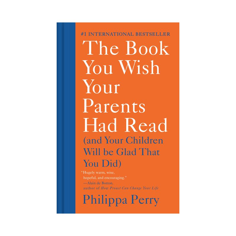 The Book You Wish Your Parents Had Read - by  Philippa Perry (Hardcover), 1 of 2