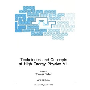 Techniques and Concepts of High-Energy Physics VII - (Advances in Experimental Medicine & Biology (Springer)) (Hardcover) - 1 of 1
