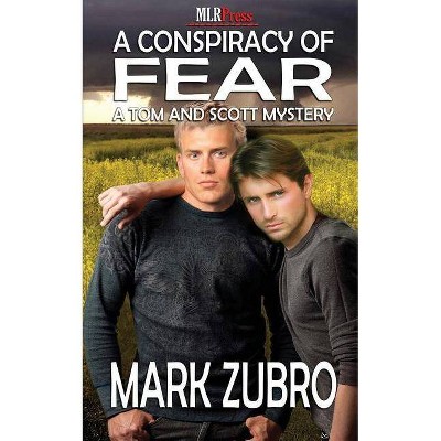 A Conspiracy of Fear - by  Mark Zubro (Paperback)