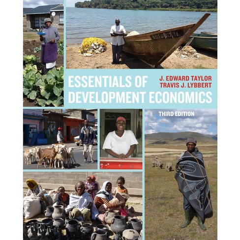 Essentials of Development Economics, Third Edition - 3rd Edition by  J Edward Taylor & Travis J Lybbert (Paperback) - image 1 of 1