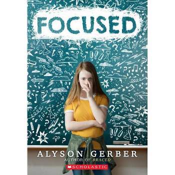 Focused - by  Alyson Gerber (Paperback)