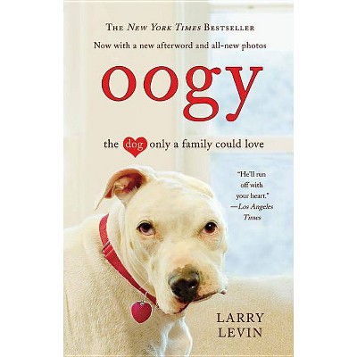 Oogy - by  Larry Levin (Paperback)