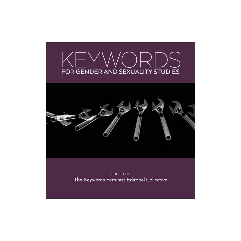 Keywords for Gender and Sexuality Studies