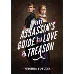 An Assassin's Guide to Love and Treason - by  Virginia Boecker (Paperback) - 1 of 1