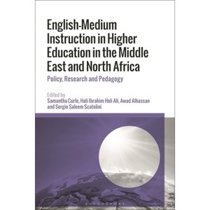English-Medium Instruction in Higher Education in the Middle East and North Africa - (Paperback) - 1 of 1