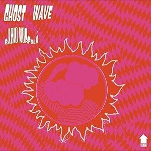 Ghost Wave - Radio Norfolk (Vinyl) - 1 of 1