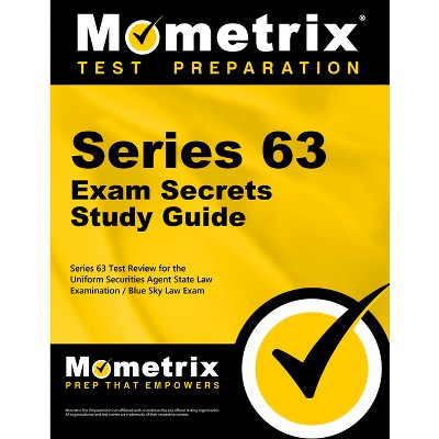 Series 63 Exam Secrets Study Guide - by  Mometrix Financial Industry Certification Test Team (Paperback)