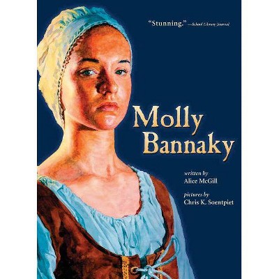 Molly Bannaky - by  Chris K Soentpiet & Alice McGill (Paperback)