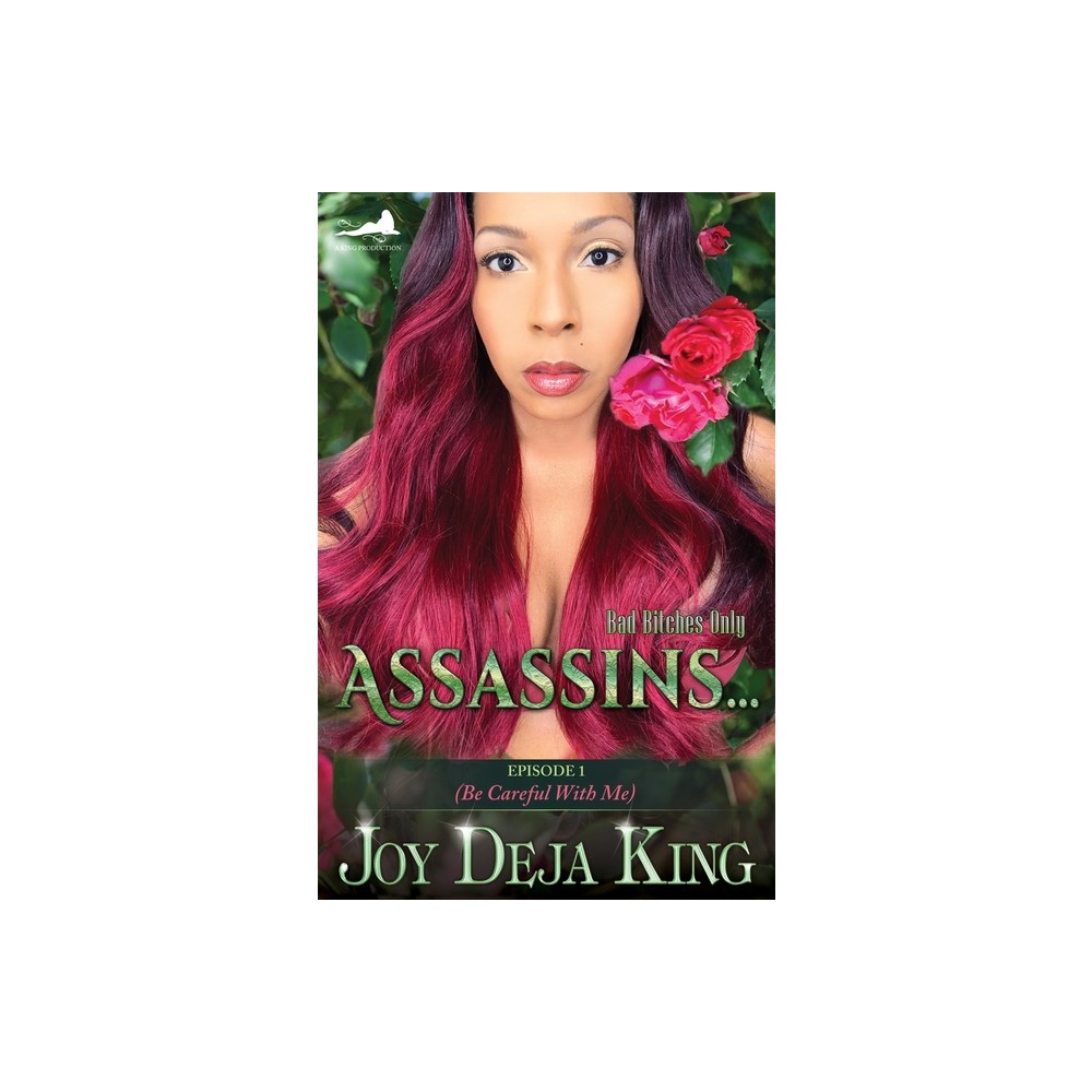 Assassins... - by Joy Deja King (Paperback)