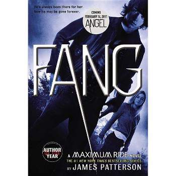 Fang - (Maximum Ride) by  James Patterson (Paperback)