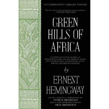 Green Hills of Africa - (Hemingway Library Edition) by Ernest Hemingway