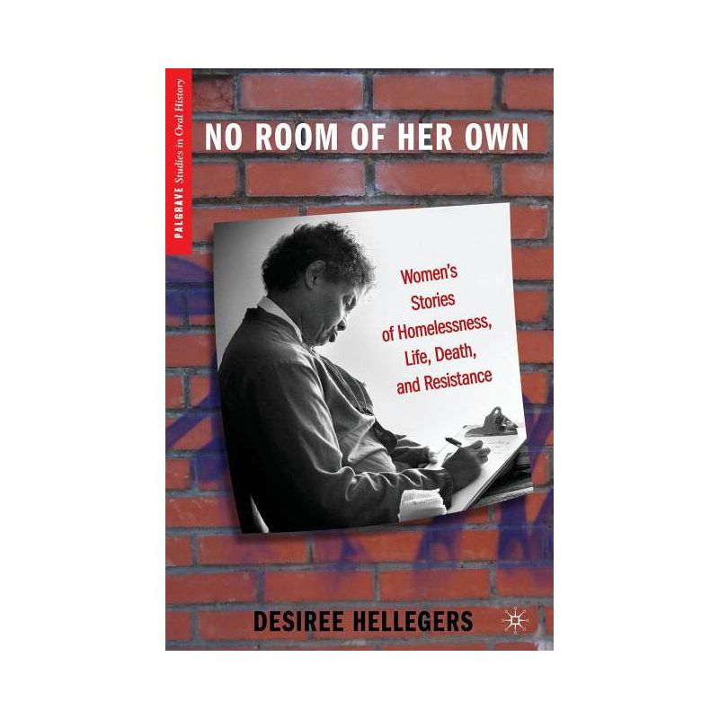 No Room of Her Own - (Palgrave Studies in Oral History) by D Hellegers, 1 of 2