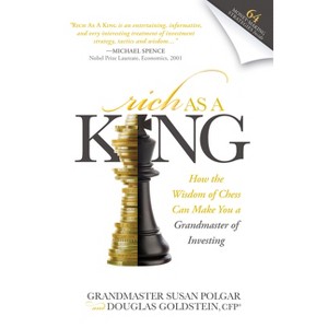 Rich as a King - 2nd Edition by  Susan Polgar & Douglas Goldstein (Paperback) - 1 of 1
