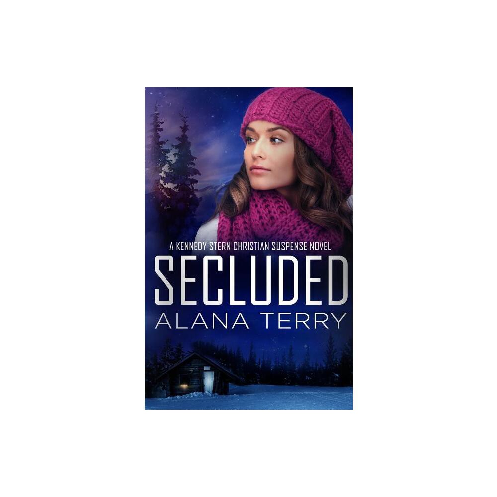 Secluded - by Alana Terry (Paperback)