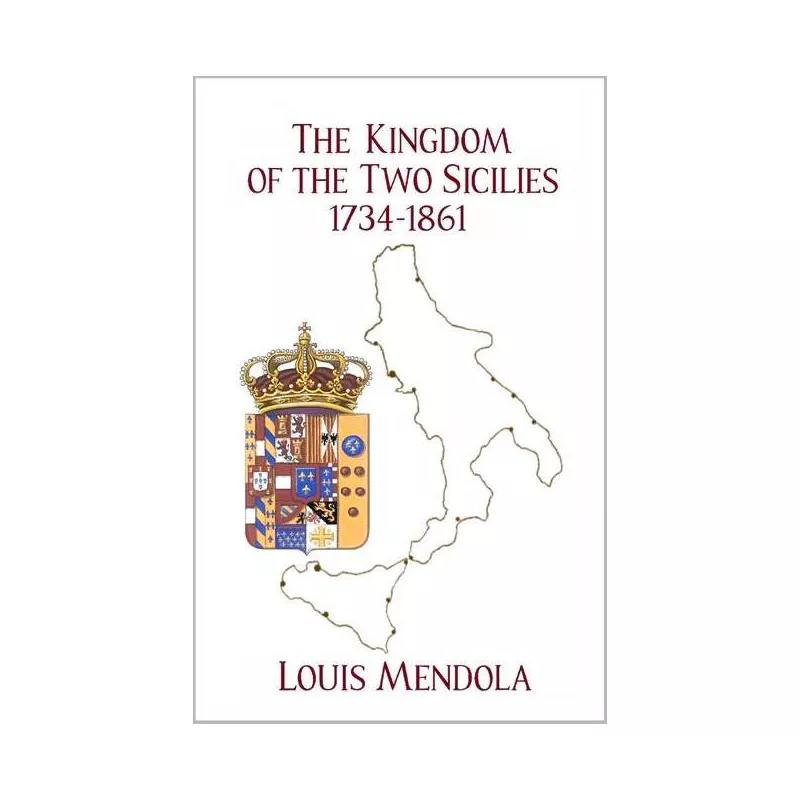 kingdom of two sicilies louis mendola