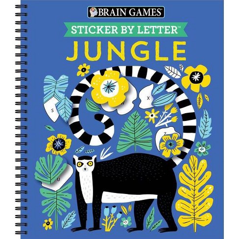 Brain Games - Sticker by Letter: Jungle - by Publications International Ltd  & Brain Games & New Seasons (Spiral Bound)