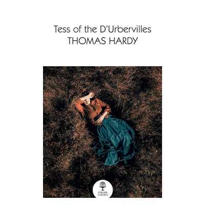 Tess of the d'Urbervilles - (Collins Classics) by  Thomas Hardy (Paperback)