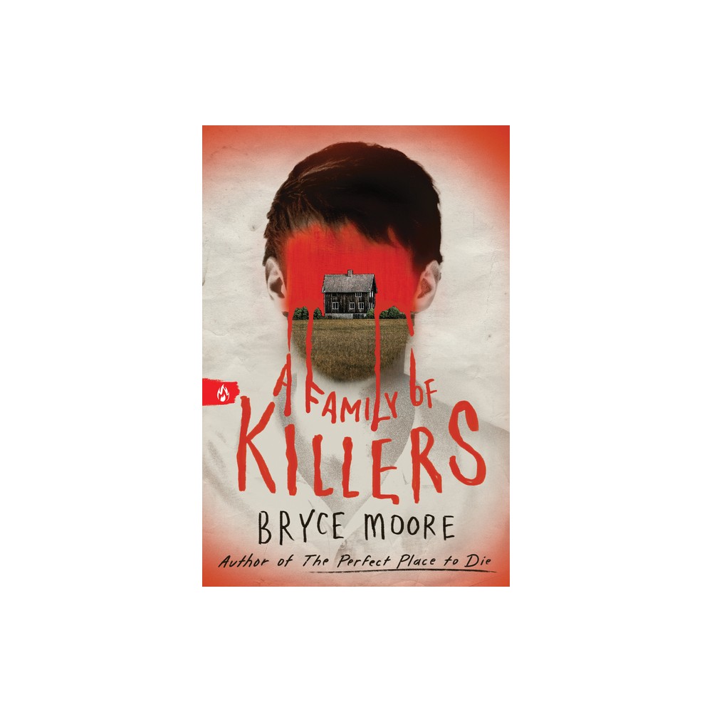 A Family of Killers - by Bryce Moore (Paperback)