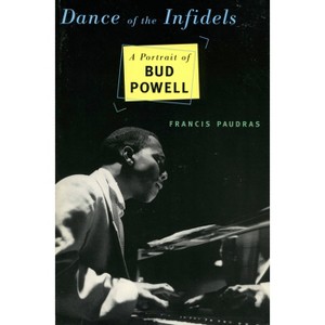 Dance of the Infidels - by  Francis Paudras (Paperback) - 1 of 1