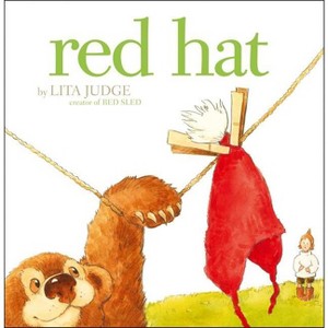 Red Hat - by  Lita Judge (Hardcover) - 1 of 1