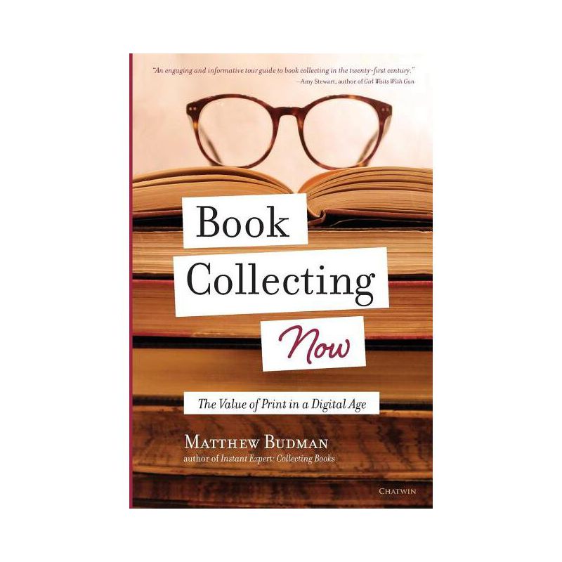 Book Collecting Now - by  Matthew Budman (Paperback), 1 of 2