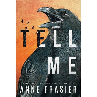 Tell Me - (Inland Empire) by  Anne Frasier (Paperback)