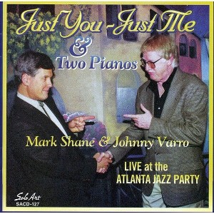 Johnny Varro - Just You - Just Me - and Two Pianos (CD) - 1 of 1