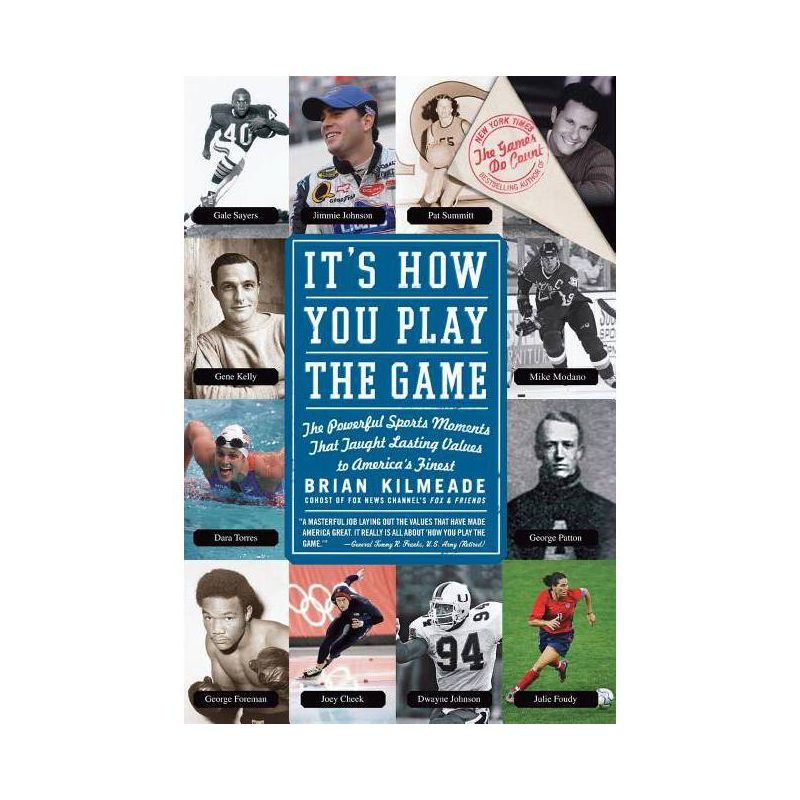 It's How You Play the Game - by  Brian Kilmeade (Paperback), 1 of 2