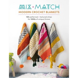 Mix and Match Modern Crochet Blankets - by  Esme Crick (Paperback) - 1 of 1