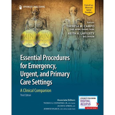 Essential Procedures for Emergency, Urgent, and Primary Care Settings - 3rd Edition by  Theresa M Campo & Keith A Lafferty (Paperback)