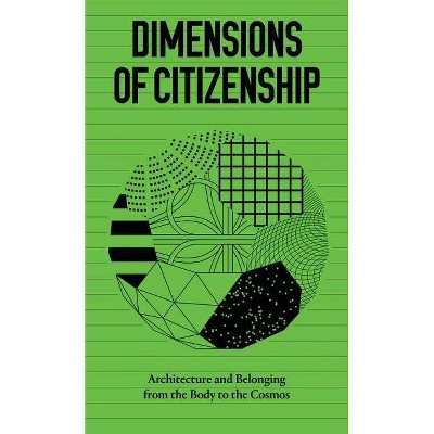 Dimensions of Citizenship - (Paperback)