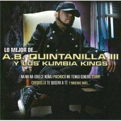 A.B. Quintanilla III Y Los Kumbia Kings - Lo Mejor De... (CD)