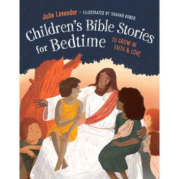 Childrens Bible Stories for Bedtime (Fully Illustrated) - by  Julie Lavender (Paperback)