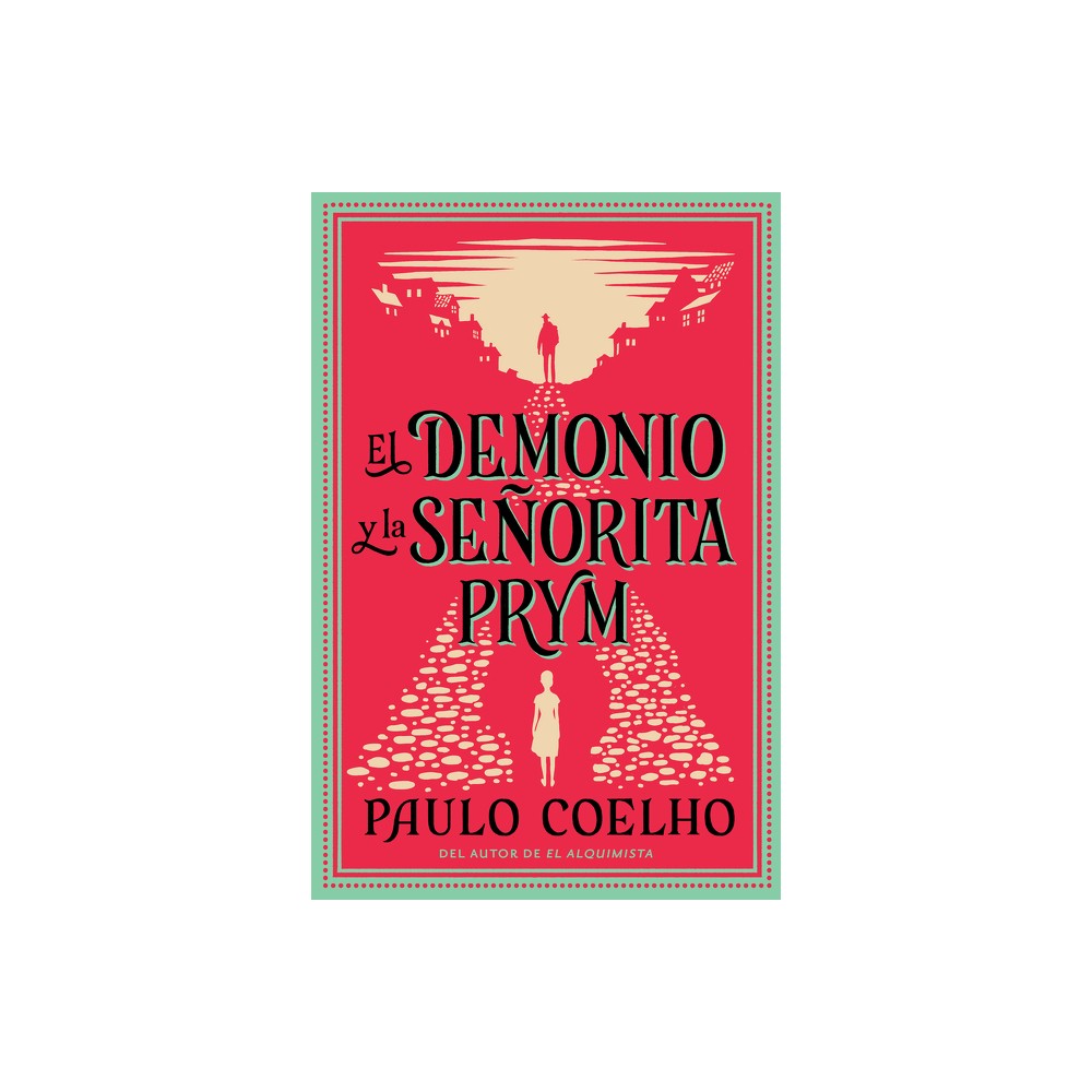 The Devil and Miss Prym - El Demonio Y La Seorita Prym (Spanish Edition) - by Paulo Coelho (Paperback)