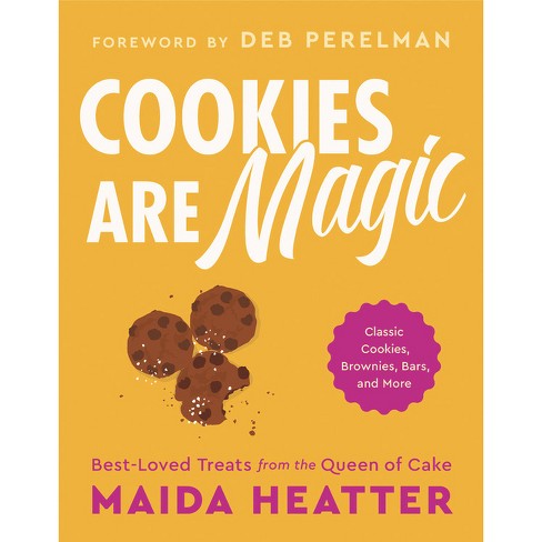 Cookies Are Magic - by  Maida Heatter (Hardcover) - image 1 of 1