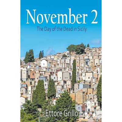 November 2 - by  Ettore Grillo (Paperback)