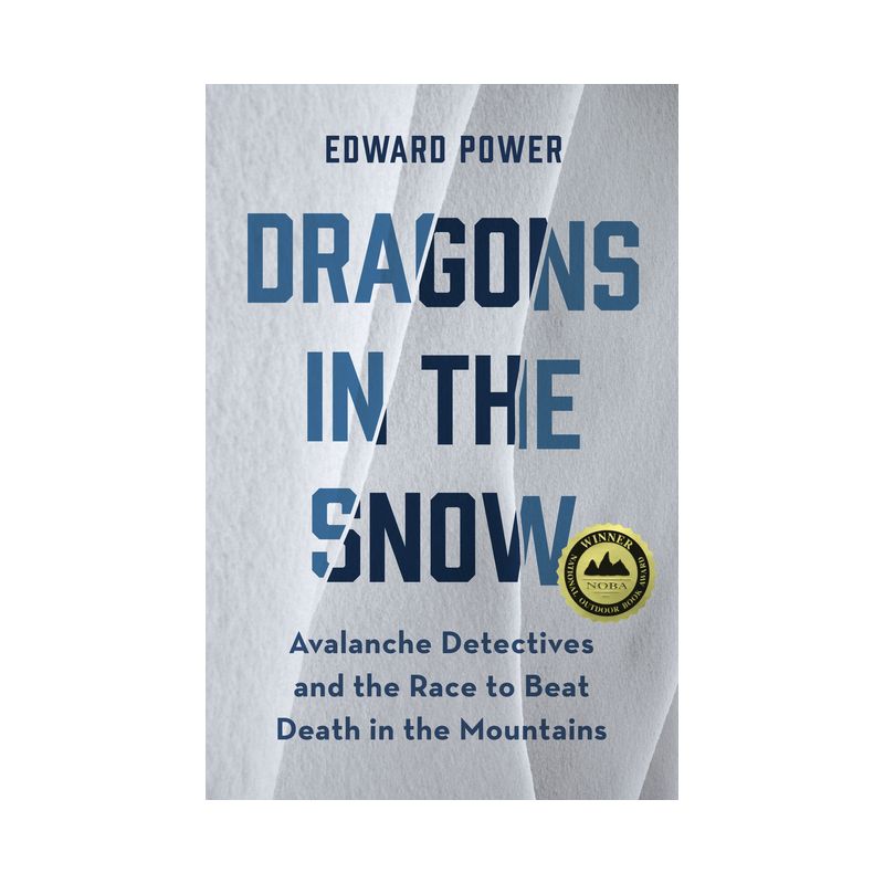 Dragons in the Snow - by  Ed Power (Paperback), 1 of 2