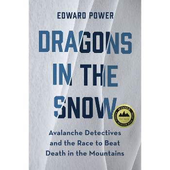 Dragons in the Snow - by  Ed Power (Paperback)