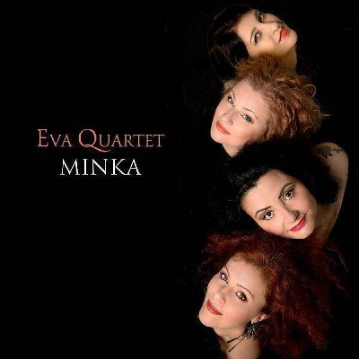 Eva Quartet - Minka (CD)