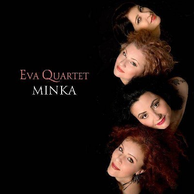 Eva Quartet - Minka (CD)