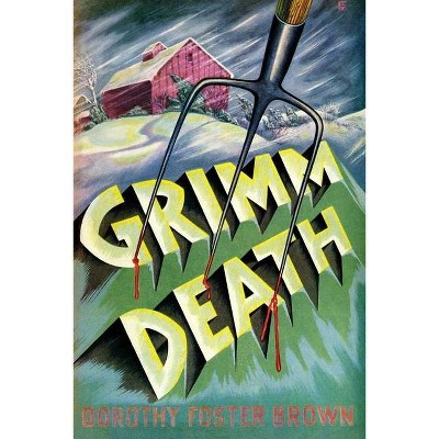 Grimm Death - by  Dorothy Brown (Paperback)