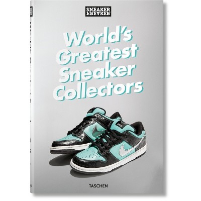 Sneaker Freaker. World's Greatest Sneaker Collectors - By Simon Wood ...