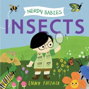 Nerdy Babies: Insects - by  Emmy Kastner (Board Book) - 1 of 1