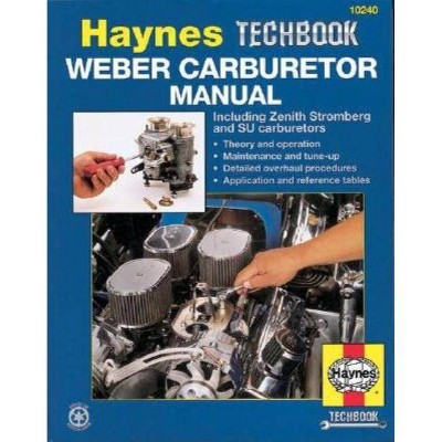  Weber Carburetor Manual - (Haynes Manuals) by  John Haynes (Paperback) 